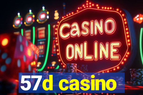 57d casino